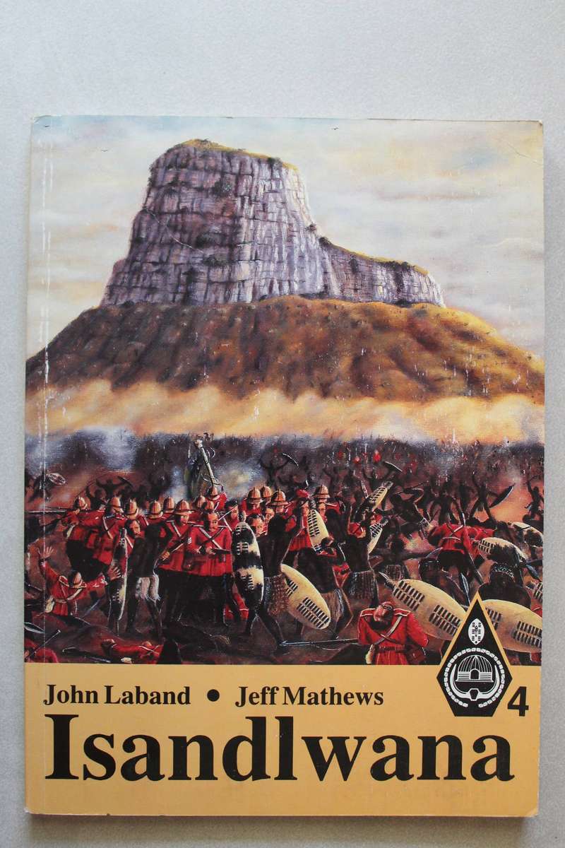 Isandlwana by John Laband and Jeff Mathews