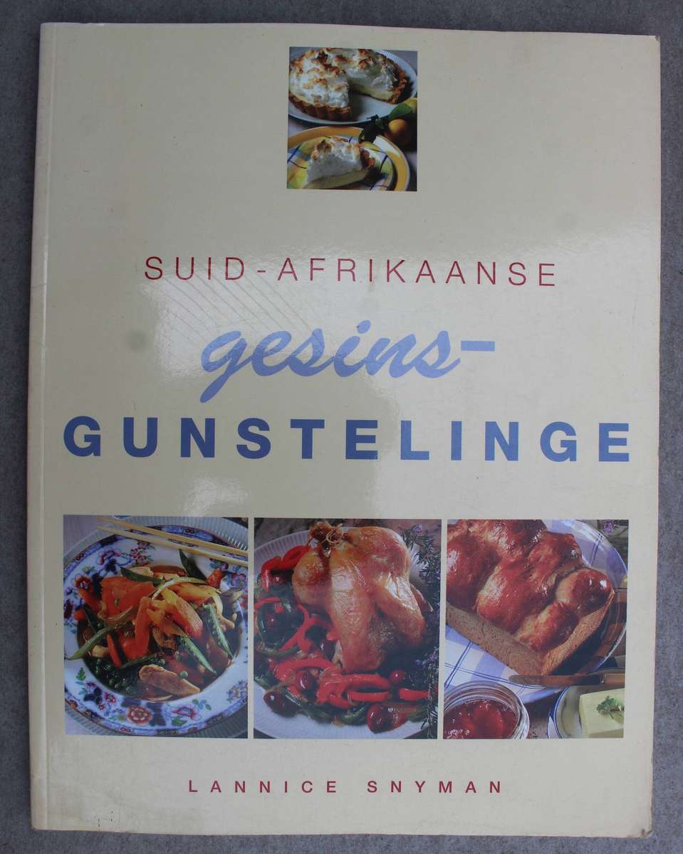 Suid-Afrikaanse Gesins-Gunstelinge resepte / Snyman