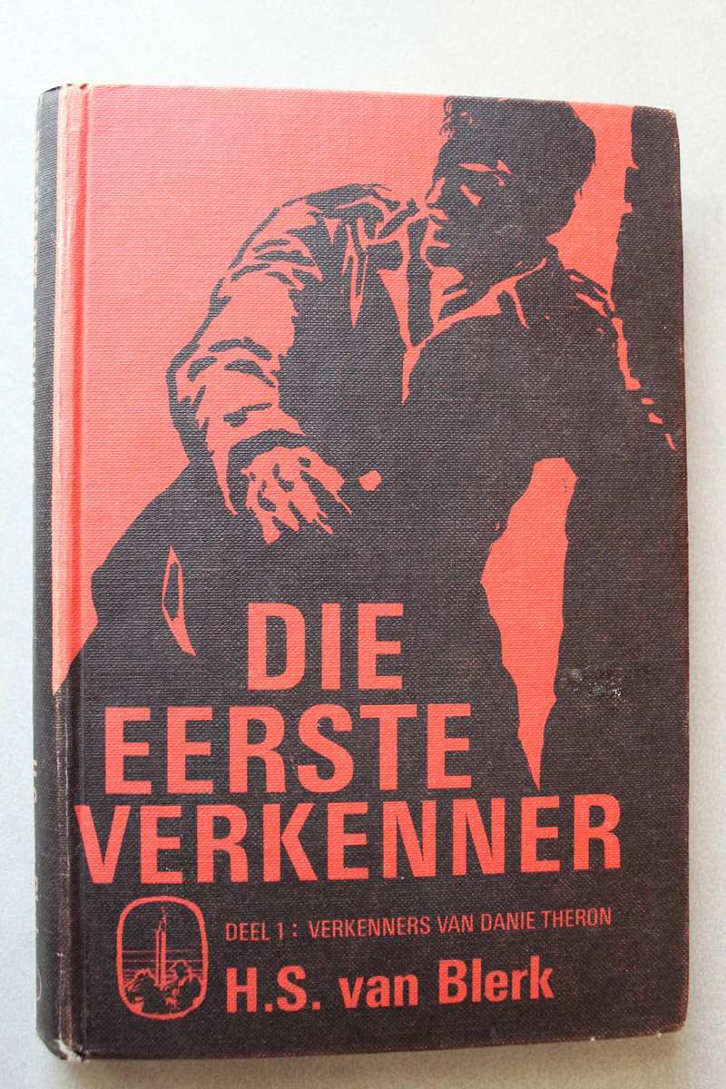 Die Eerste Verkenner, Deel 1: Verkenners van Danie Theron - Van Blerk