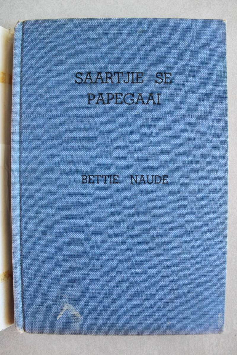 Saartjie se papegaai - Bettie Naude