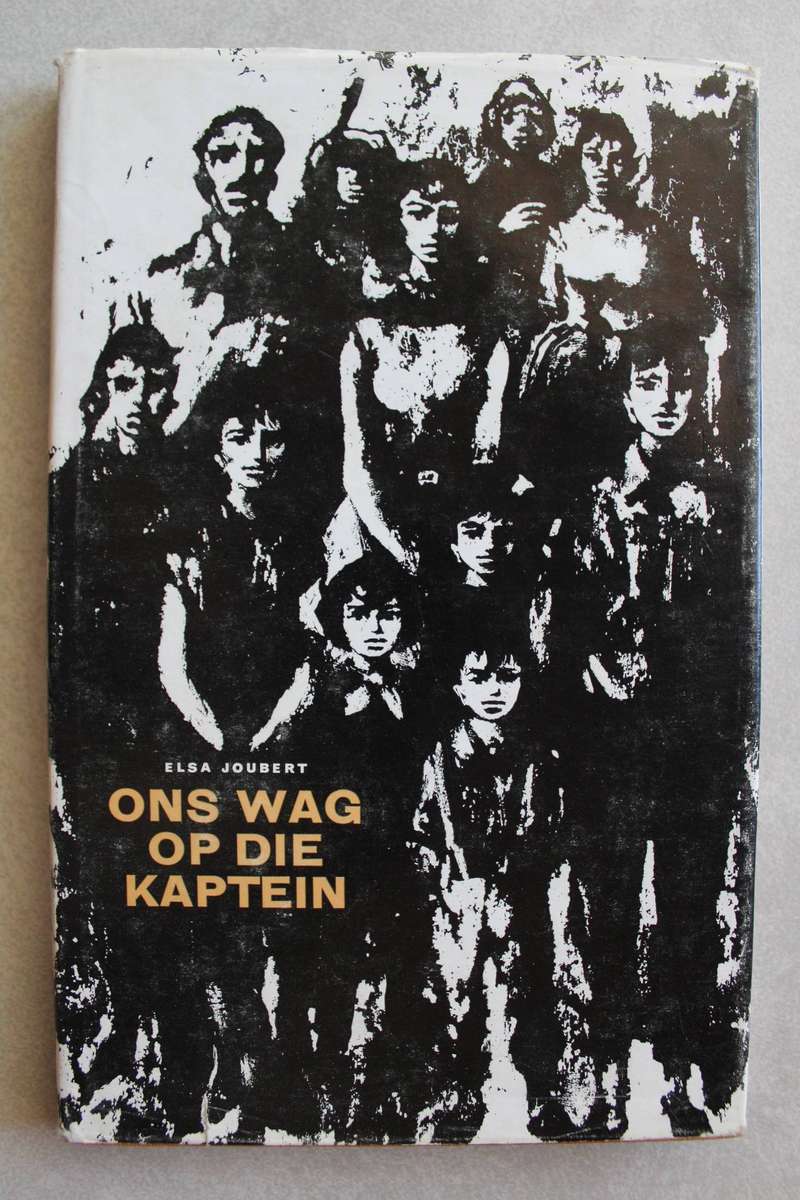 Ons wag op die Kaptein / Elsa Joubert
