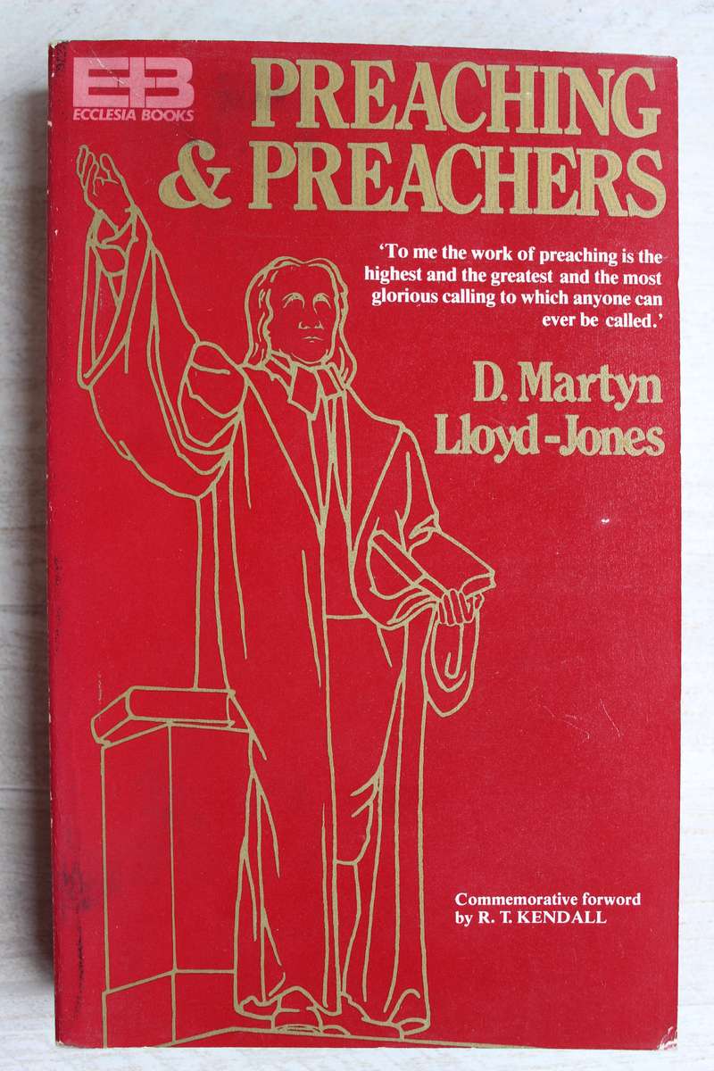 Preaching & Preacher / Lloyd-Jones