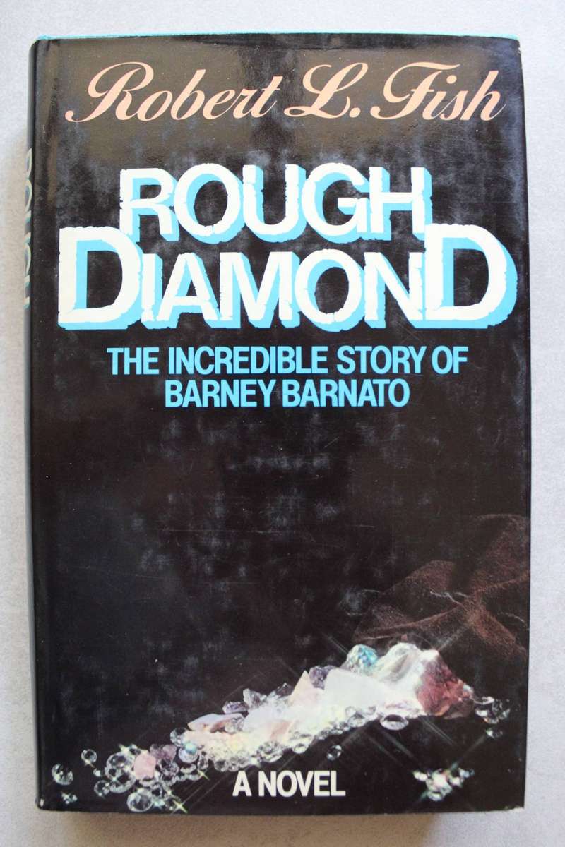 ROUGH DIAMOND - The Incredible Story of BARNEY BARNATO / Robert Fish