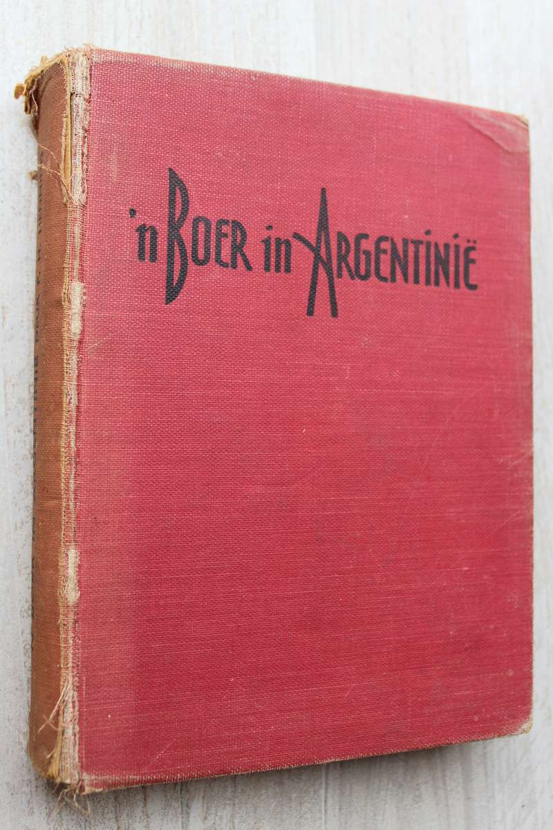 'n Boer in Argentinie. Henning