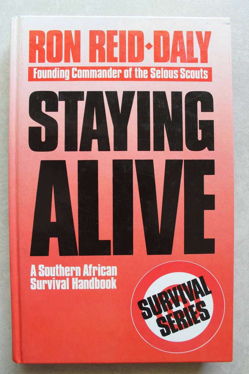 Staying Alive - Ron Reid-Daly