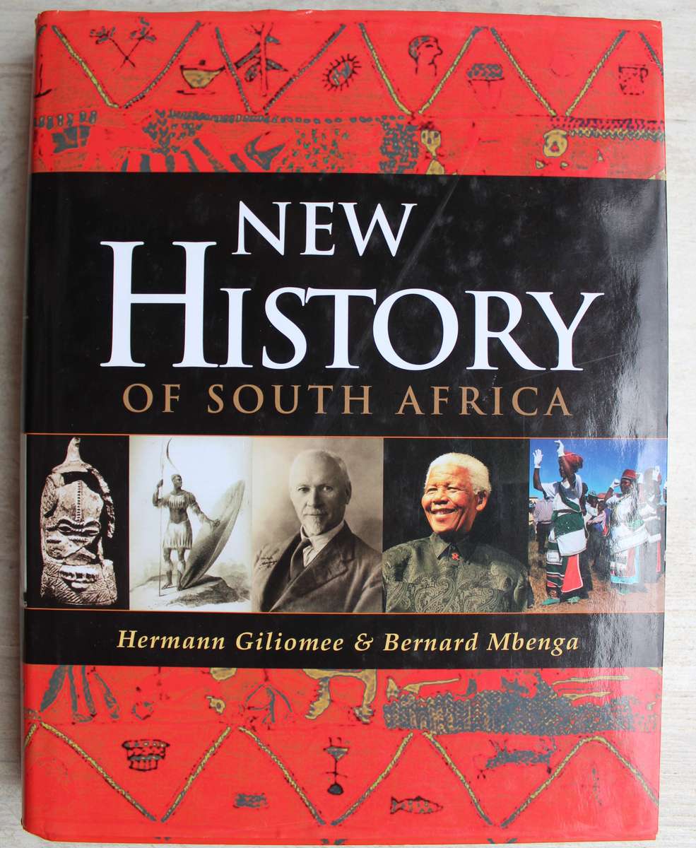 New History Of South Africa -   Herman Giliomee & Bernard Mbenga