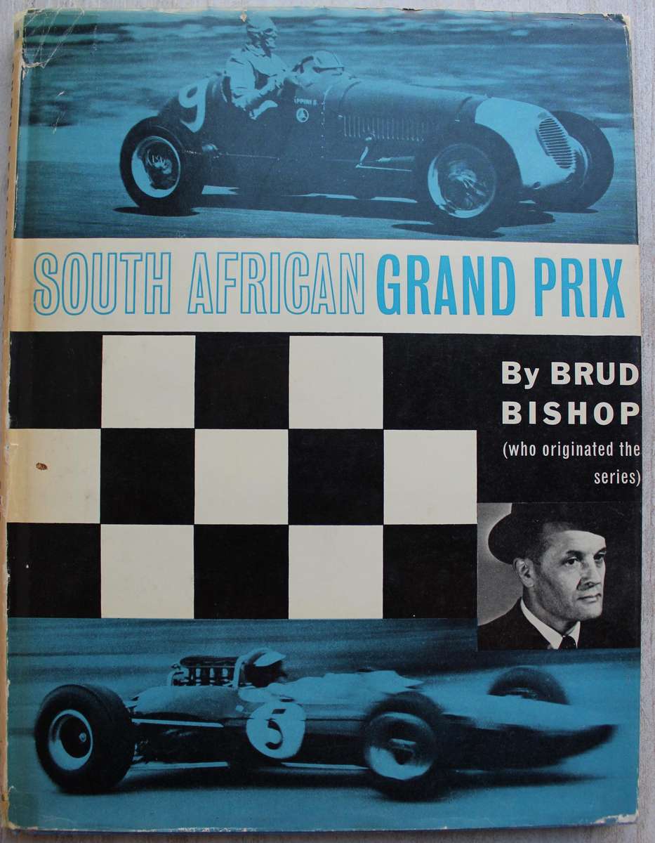 SOUTH AFRICAN GRAND PRIX - BRUD BISHOP