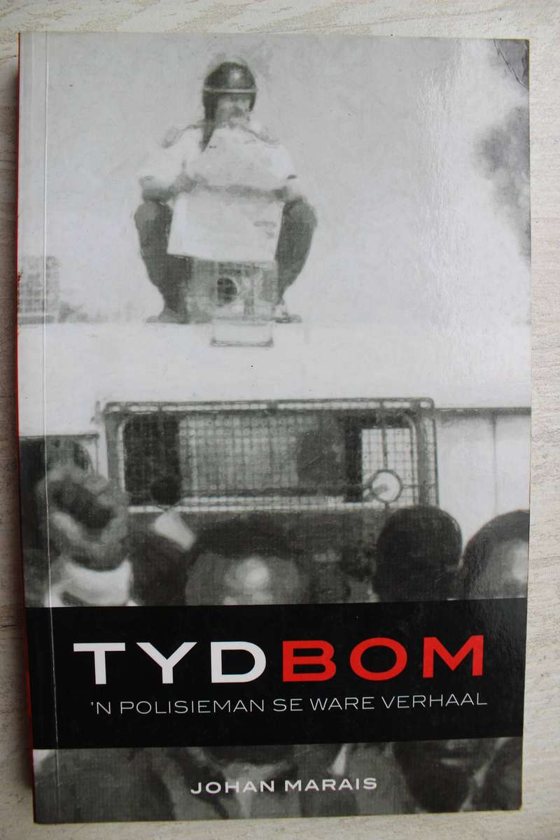 Tydbom, 'n polisieman se ware verhaal - Johan Marais