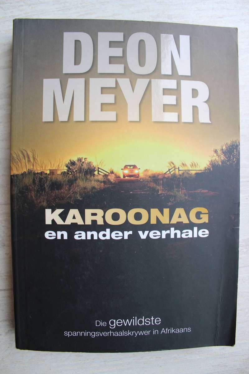 Deon Meyer - KAROONAG en Ander Verhale