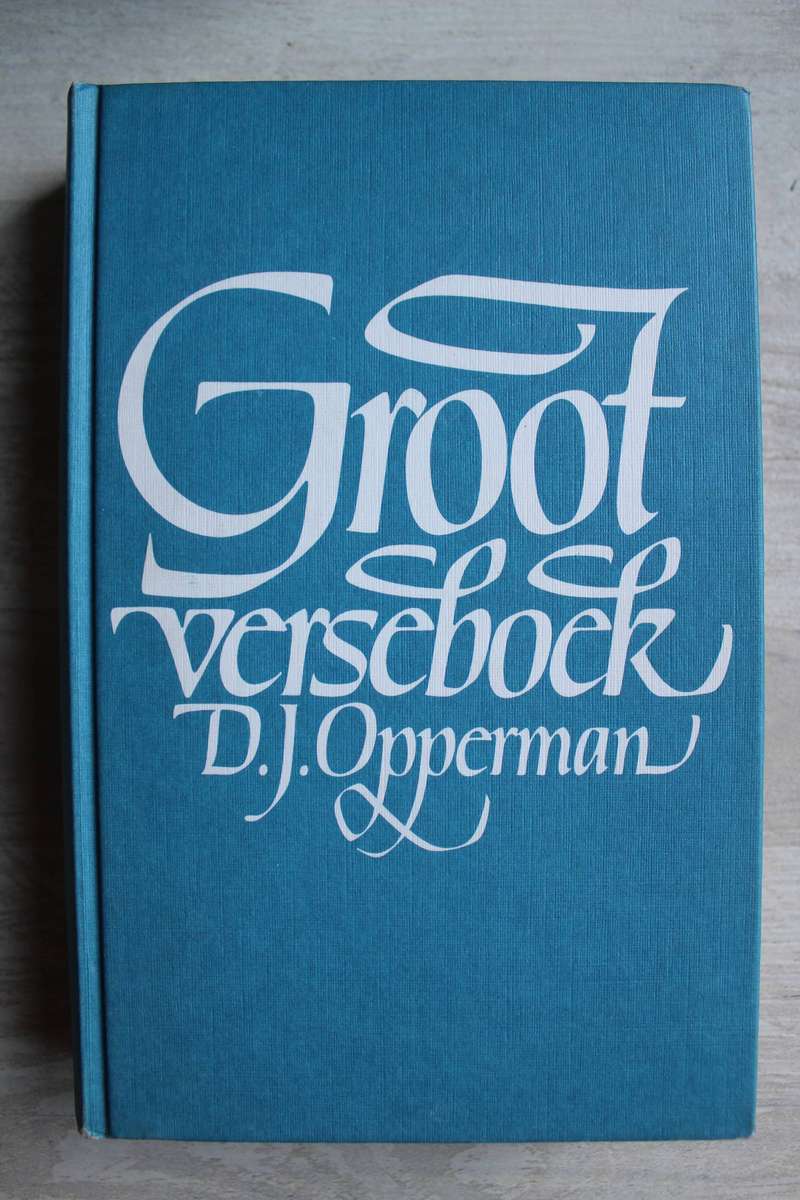 Groot Verseboek - D J Opperman