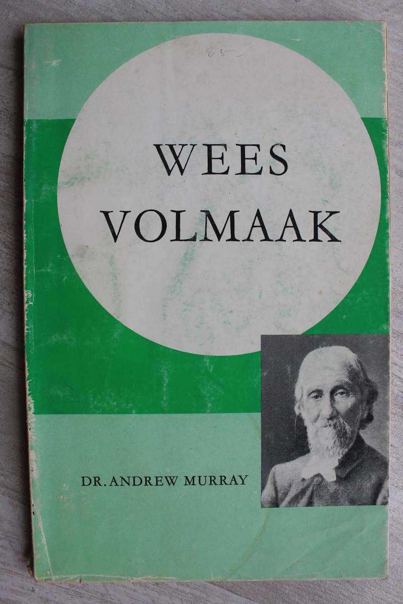 Wees volmaak - Andrew Murray