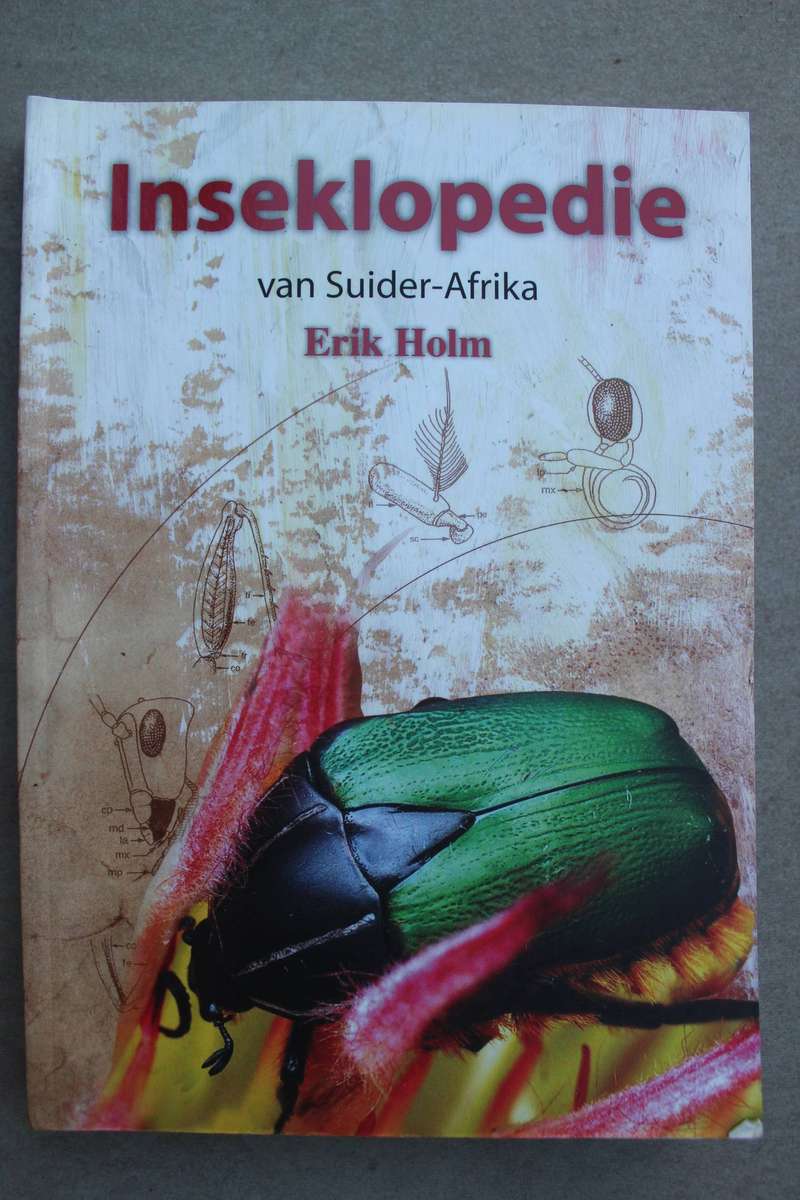 Inseklopedie van Suider-Afrika -- Erik Holm