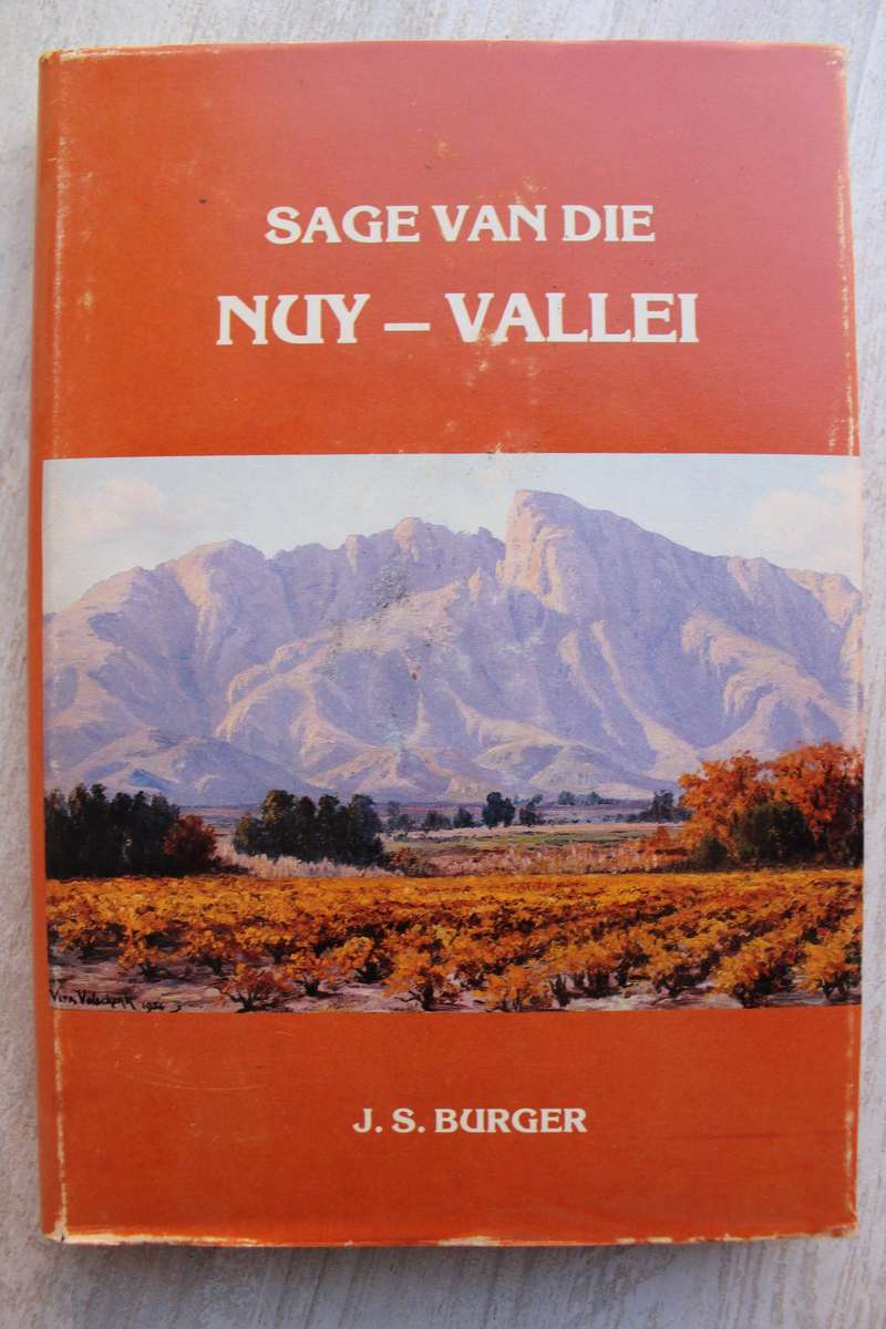 Sage Van Die NUY-Vallei - J S Burger
