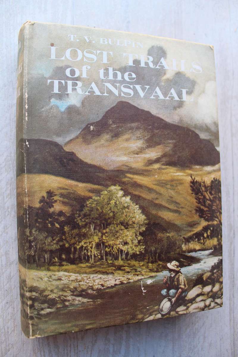 Lost Trails of the Transvaal - Bulpin
