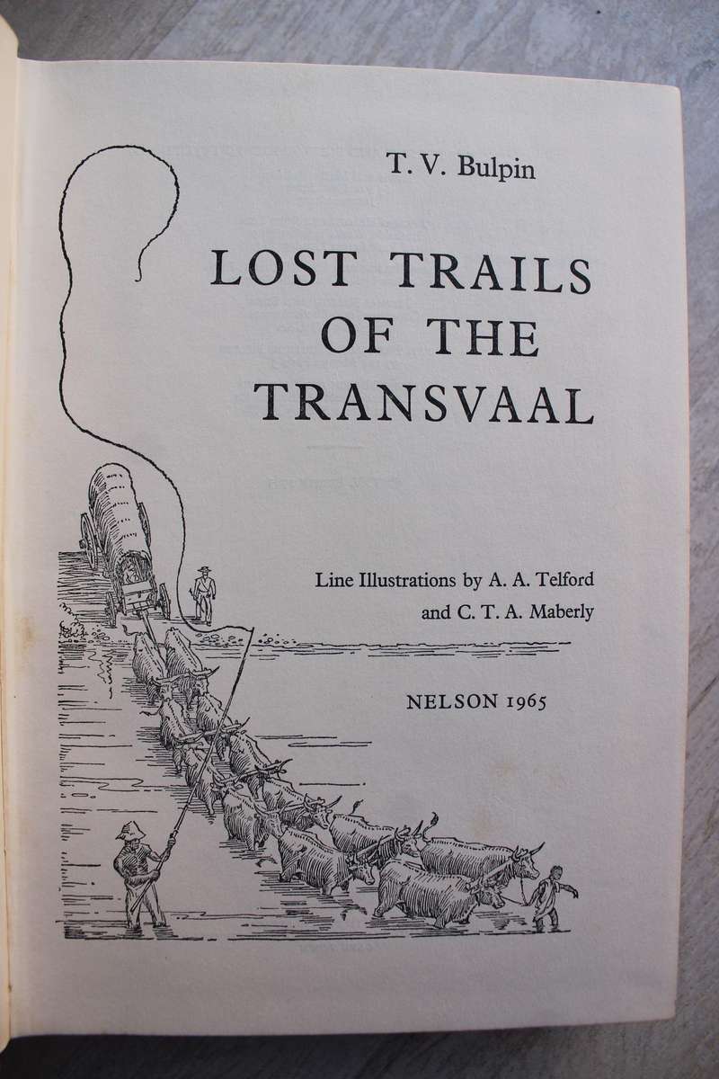 Lost Trails of the Transvaal - Bulpin