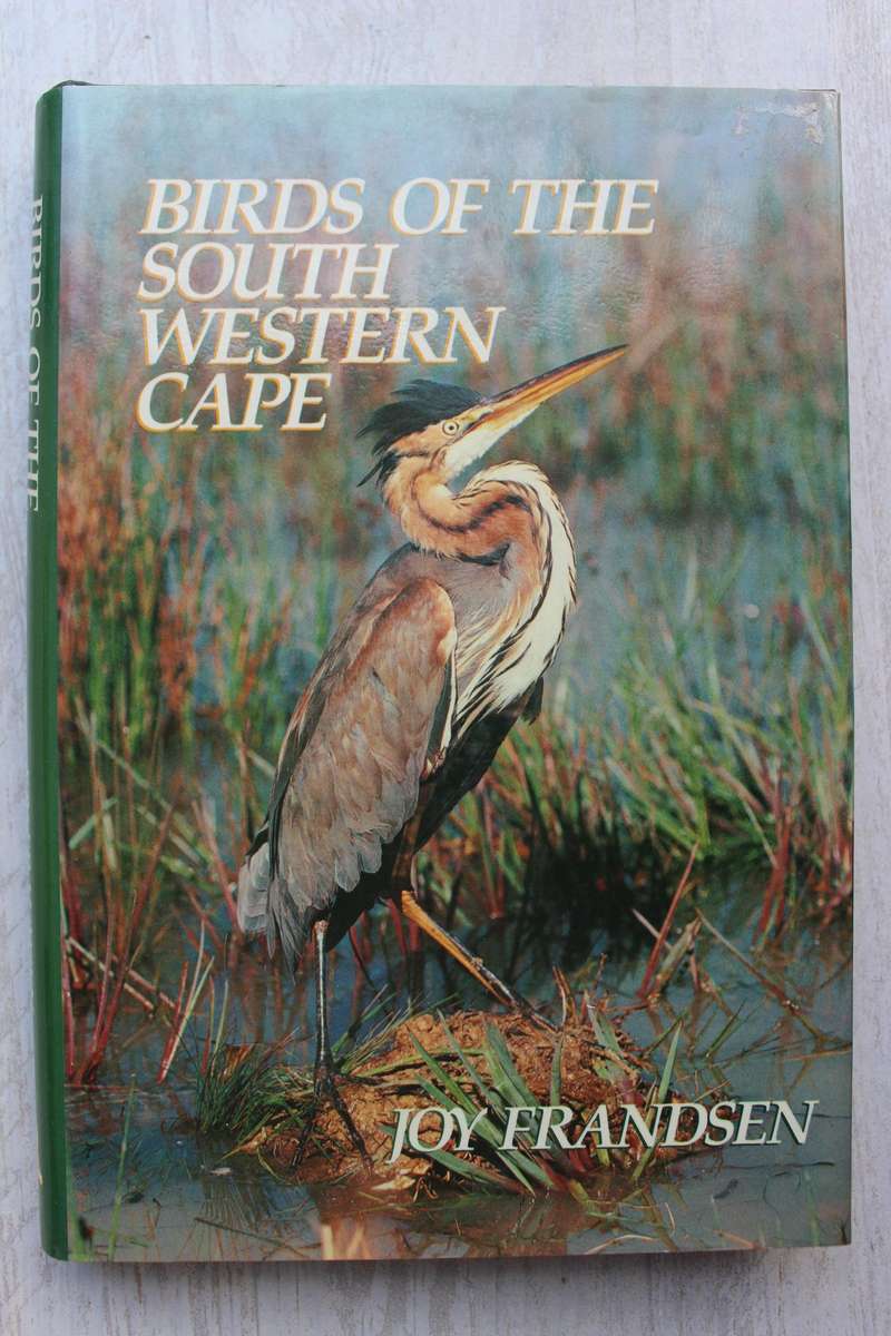 Birds of the South Western Cape - Joy Frandsen