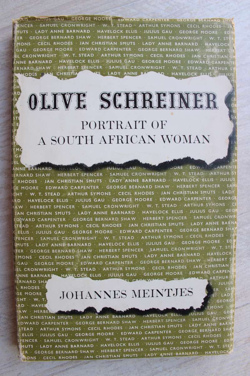 Olive Schreiner - Portrait of a South African Woman By: Johannes Meintjes