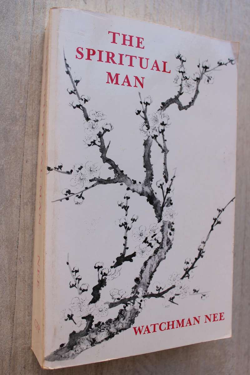 The Spiritual Man - Watchman Nee