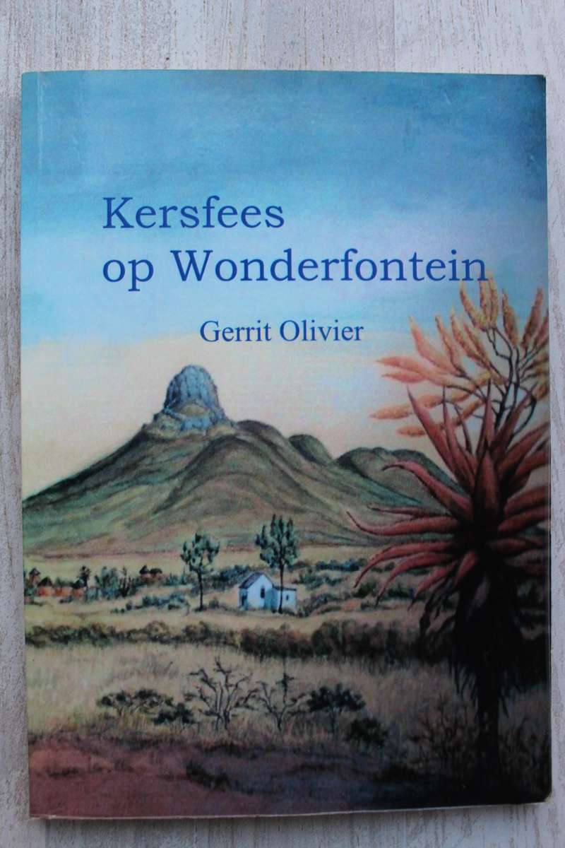 Kersfees op Wonderfontein - Gerrit Olivier