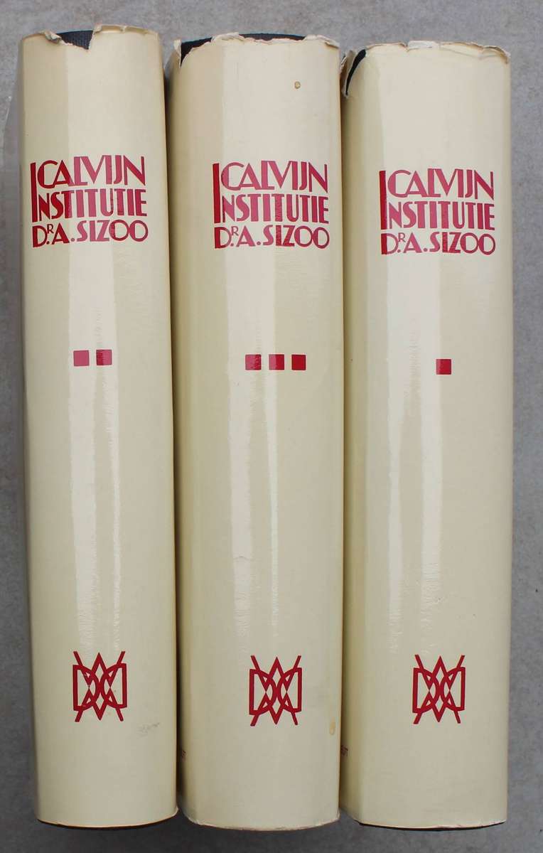 Johannes Calvyn Calvijn Calvin se Institutie in drie dele volledig