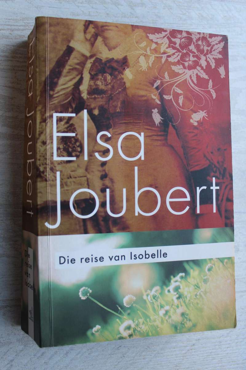 Die Reise Van Isobelle - Elsa Joubert