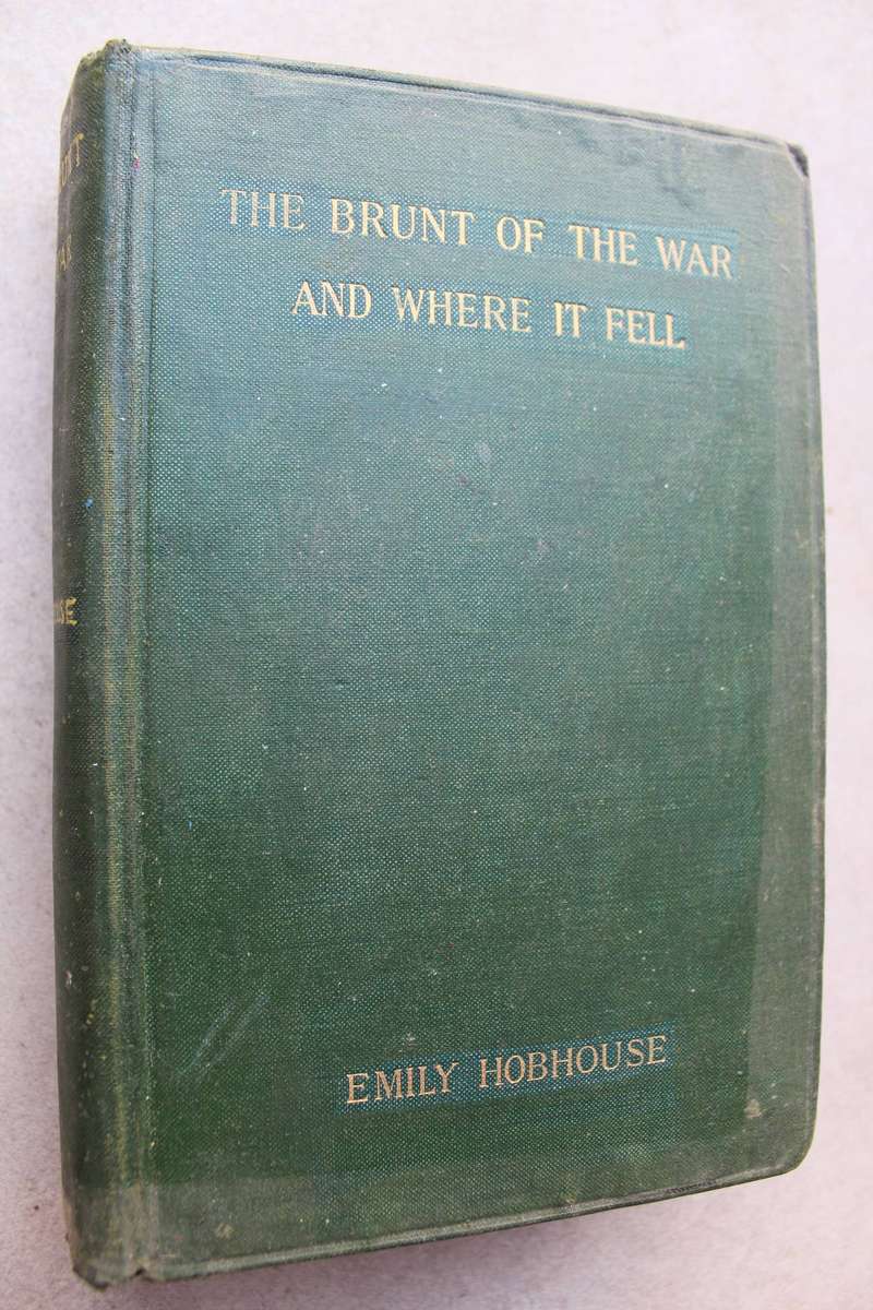 Hobhouse (Emily) THE BRUNT OF THE WAR