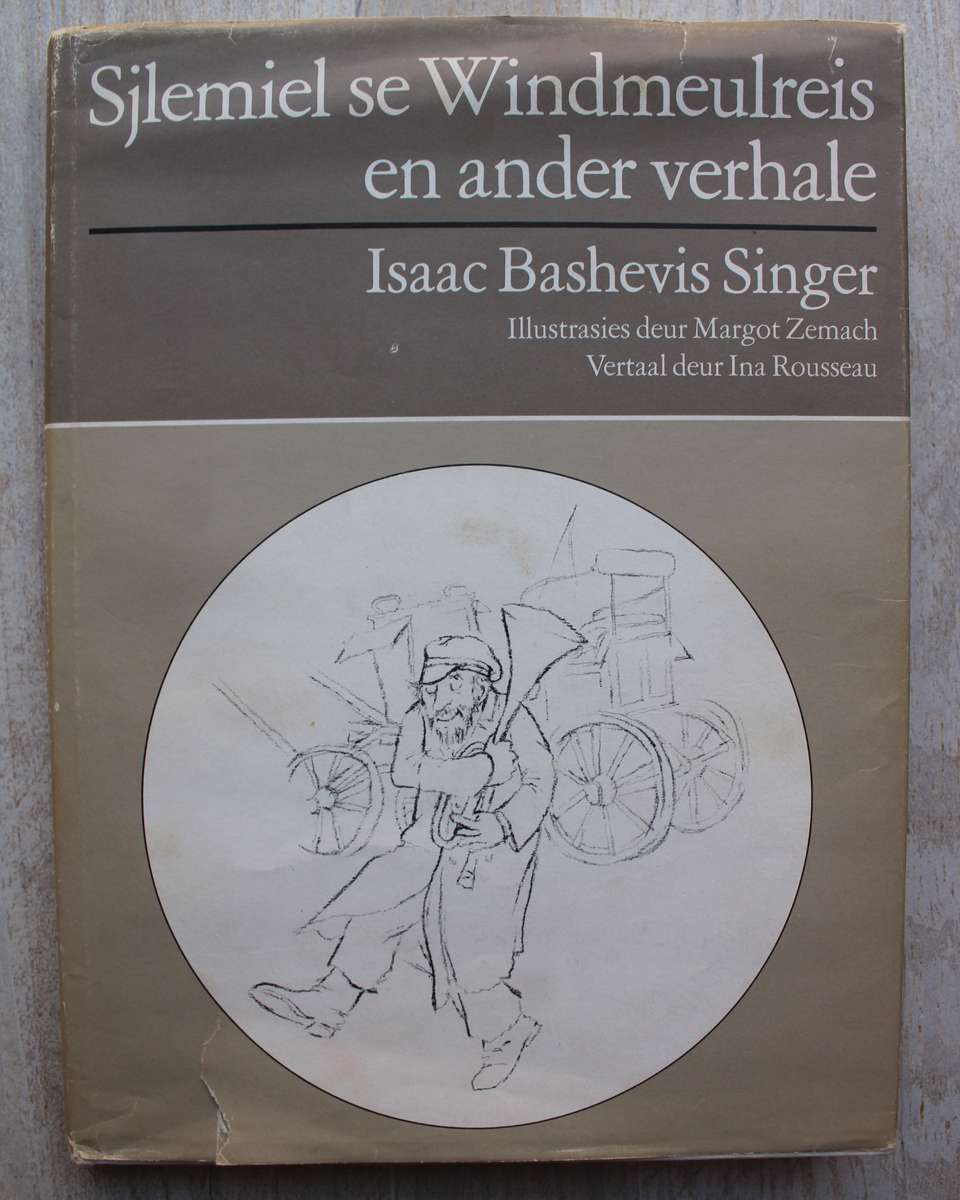 Sjlemiel se Windmeulreis en ander Verhale - Isaac Bashevis Singer