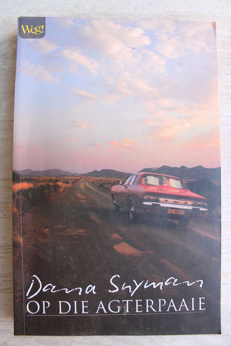 Op die agterpaaie - Dana Snyman