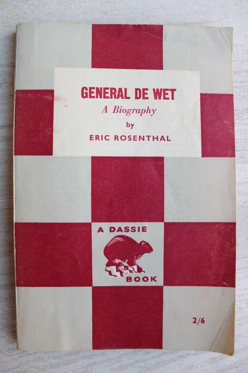 General de Wet: A Biography by Eric Rosenthal