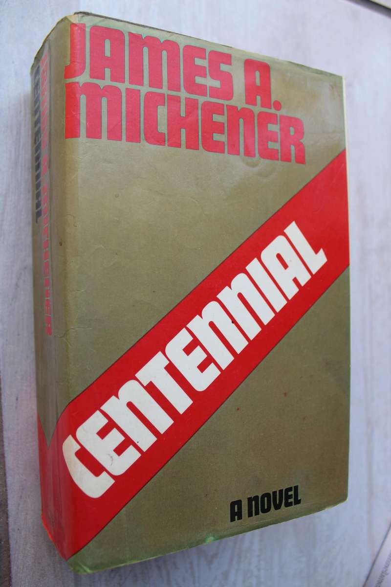 Centennial - James A Michener