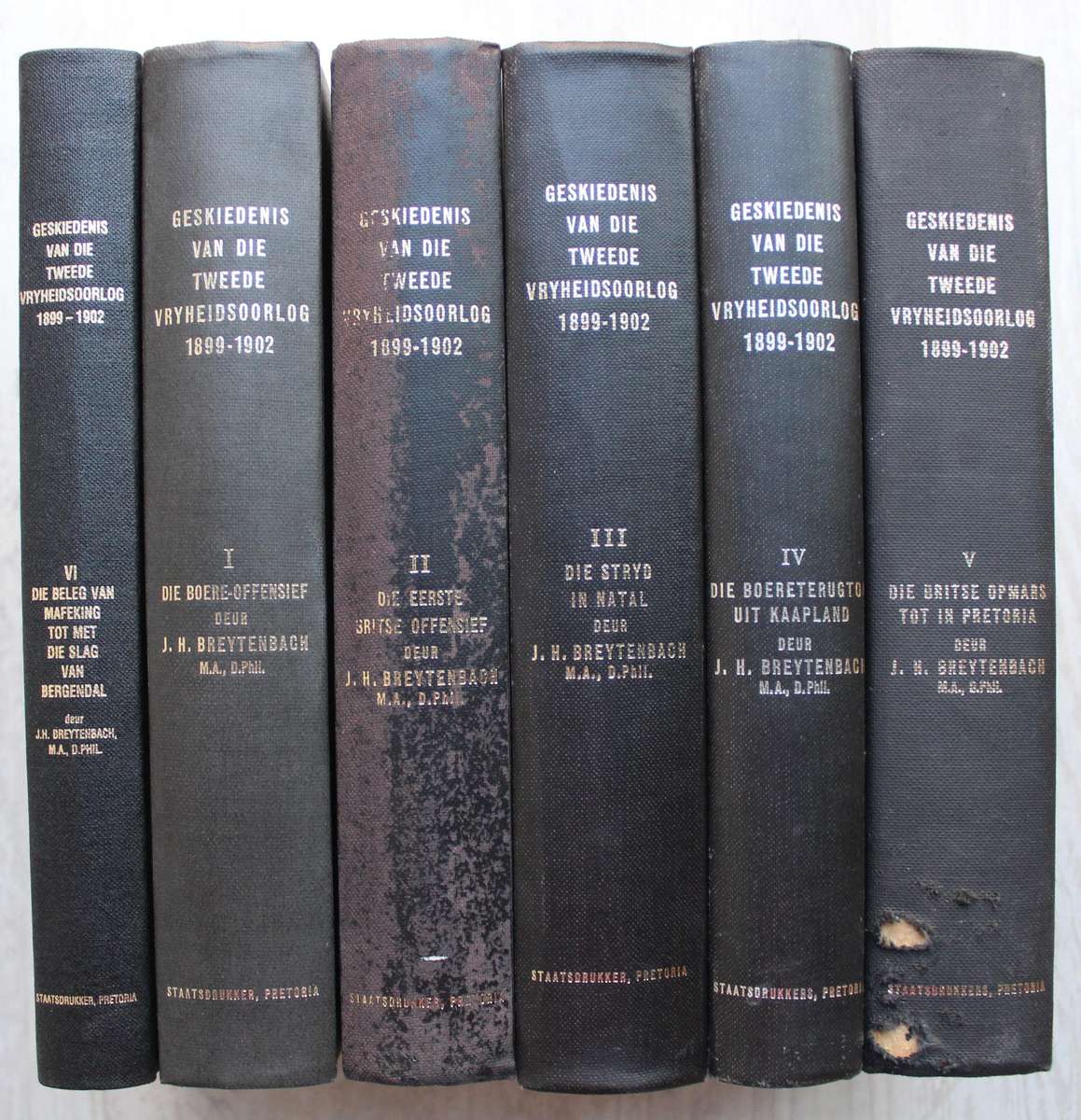 Die Geskiedenis van die Tweede Vryheidsoorlog In Suid Afrika, 1899-1902 + Volume 6 -Breytenbach