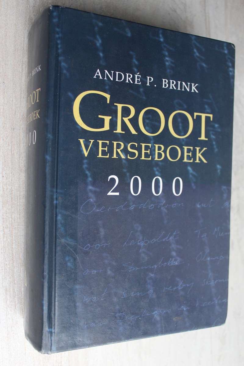 Groot Verseboek 2000 - Andrè P. Brink