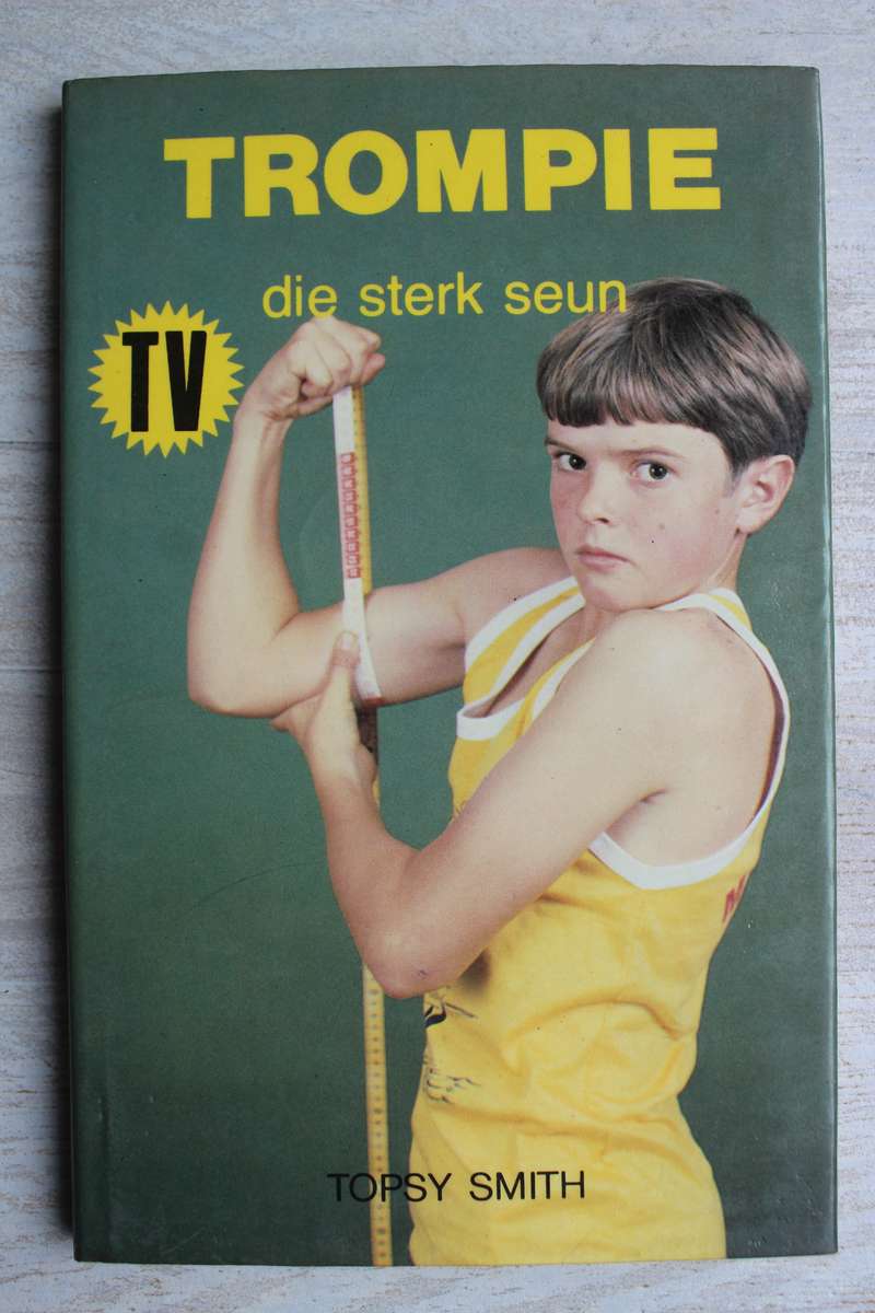 Trompie die sterk seun - Topsy Smith