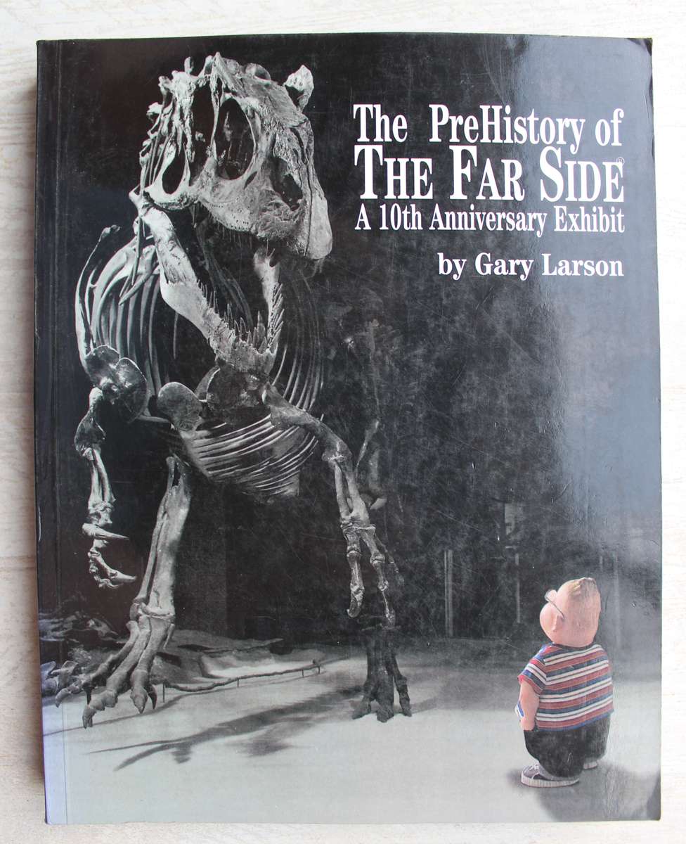The PreHistory of The Far Side by Gary Larson