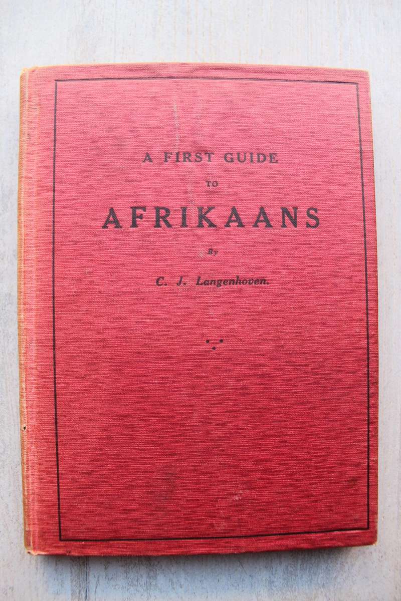 FIRST GUIDE TO AFRIKAANS - LANGENHOVEN