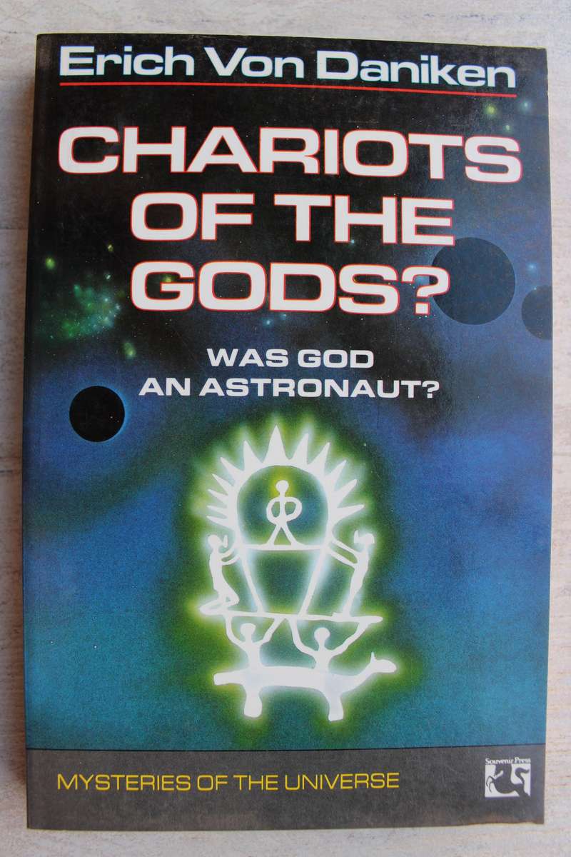 Chariots of the Gods: Unsolved Mysteries of the Past - Von Daniken