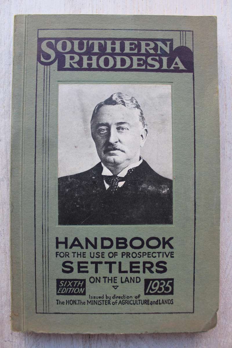 Southern Rhodesia Handbook for Settlers 1935
