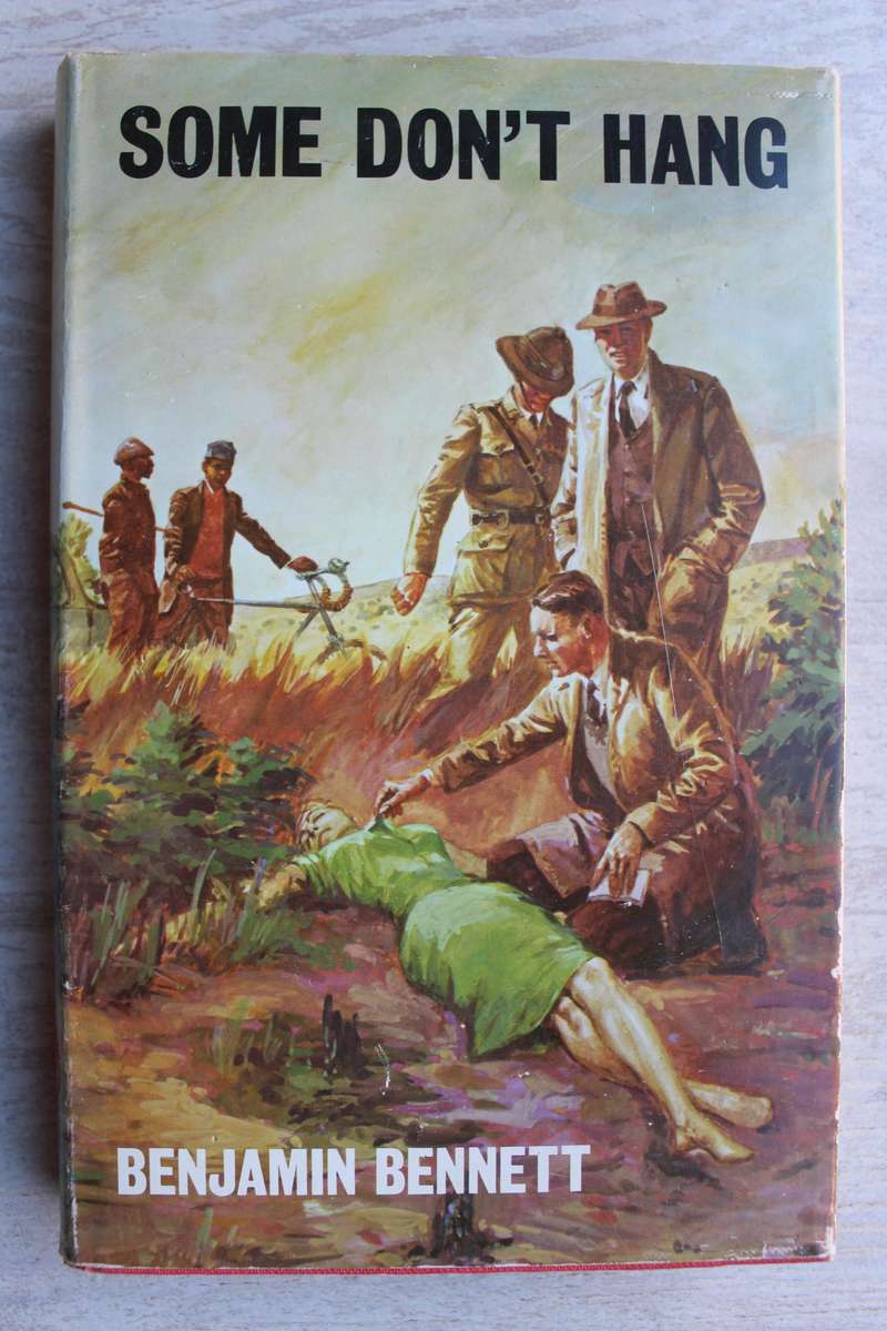 SOME DON'T HANG - BENJAMIN BENNETT