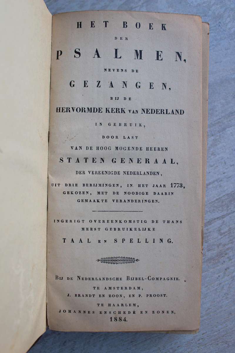 1884  Staten Generaal Boek van Psalmen nevens de Gezangen bij de Hervormde kerk van Nederland
