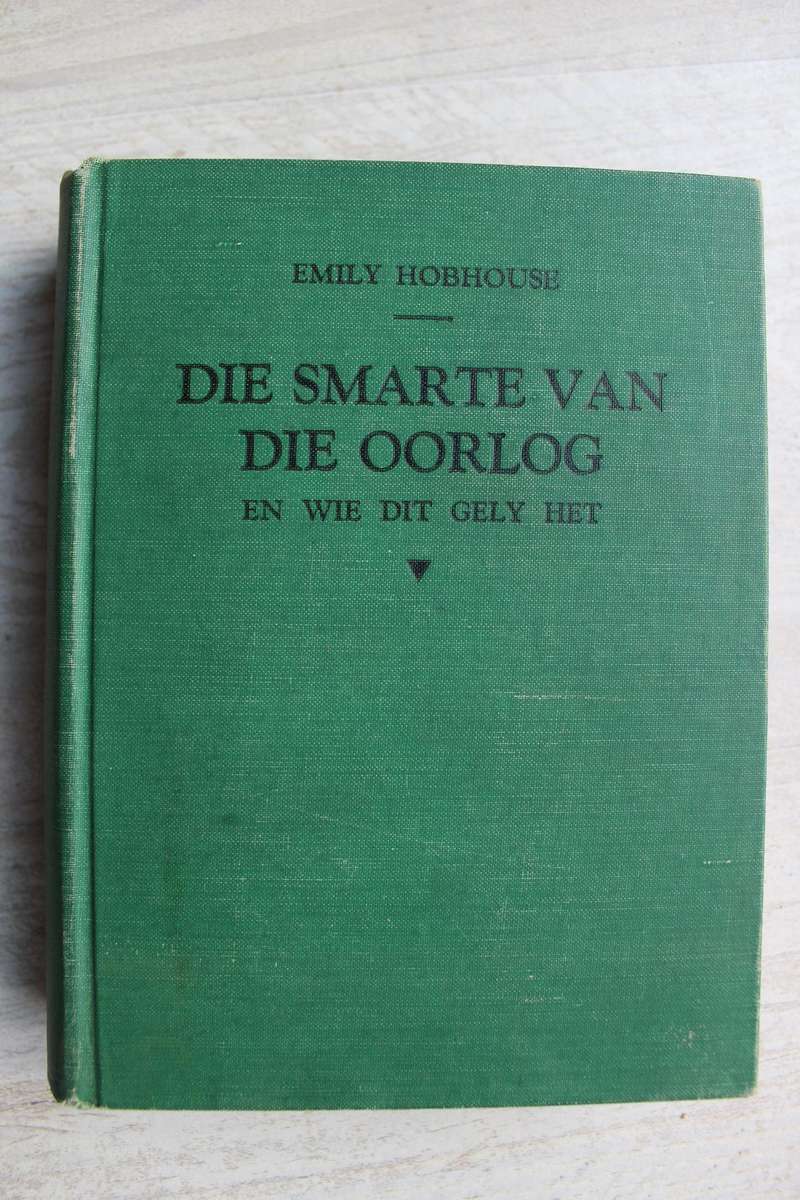 DIE SMARTE VAN DIE OORLOG EN WIE DIT GELY HET-  Emily Hobhouse