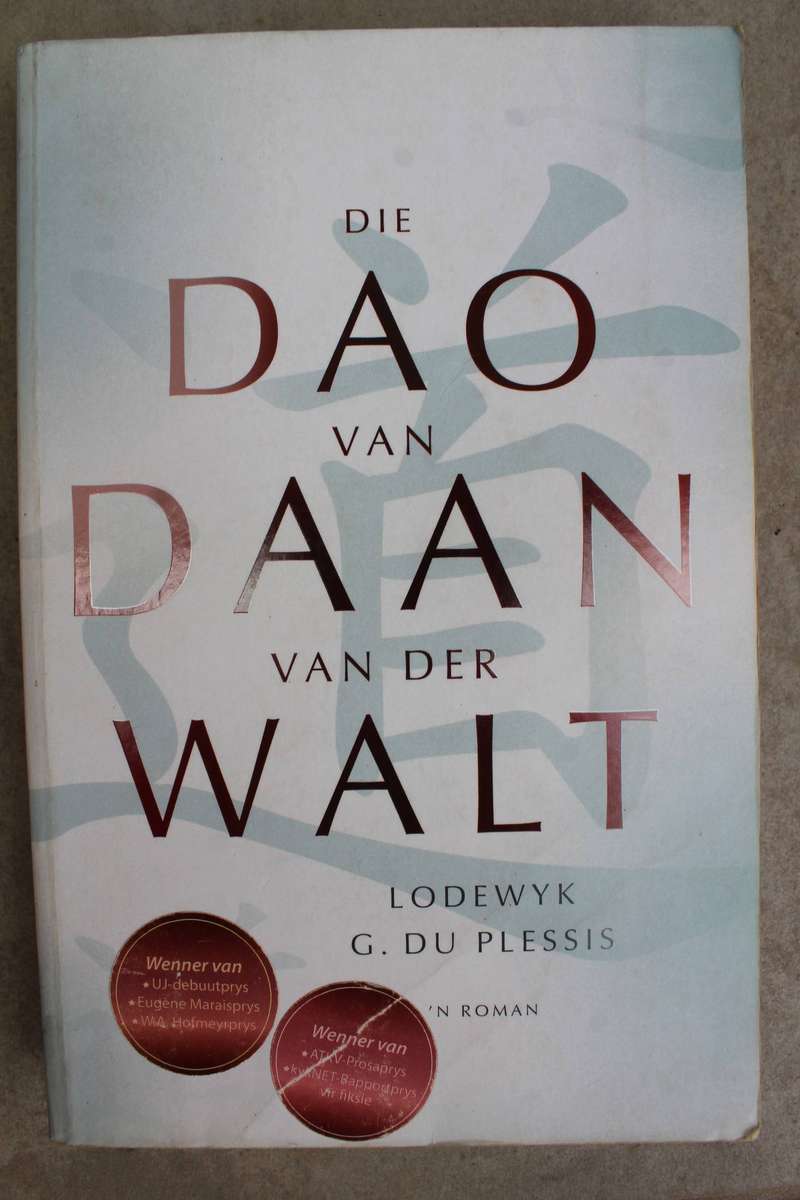Die Dao van Daan van der Walt  - Lodewyk du Plessis
