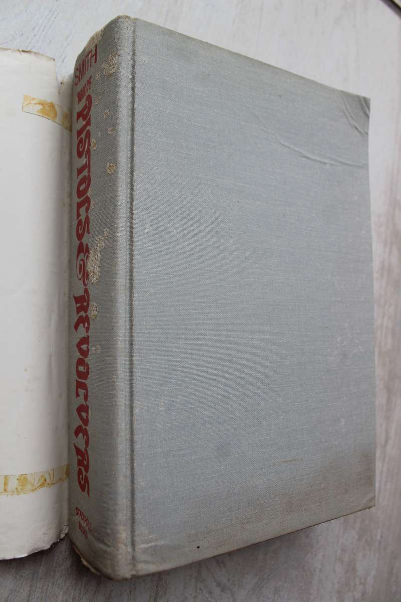 The W.H.B. Smith Book of Pistols & Revolvers 1968