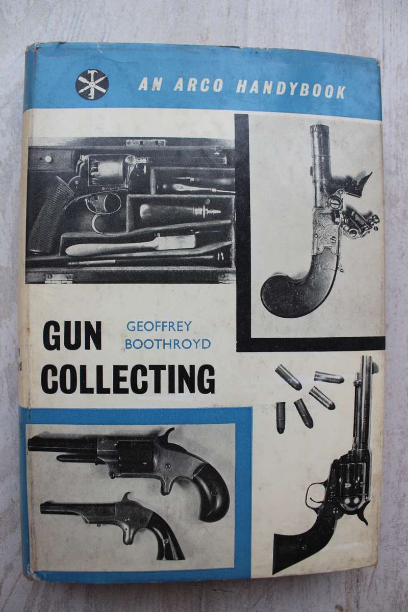 Gun Collecting - Geoffrey Boothroyd