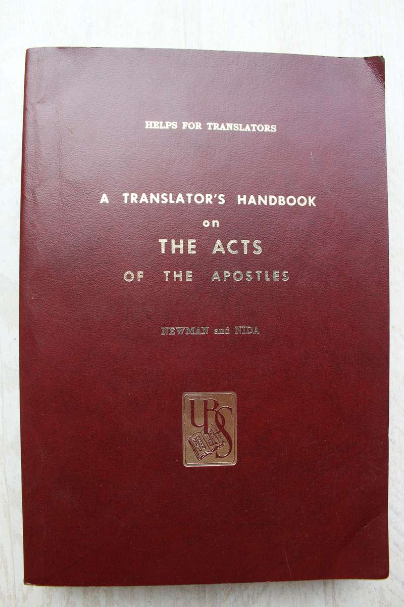 A Translator's handbook on the Acts of the Apostles  - Newman and Nida