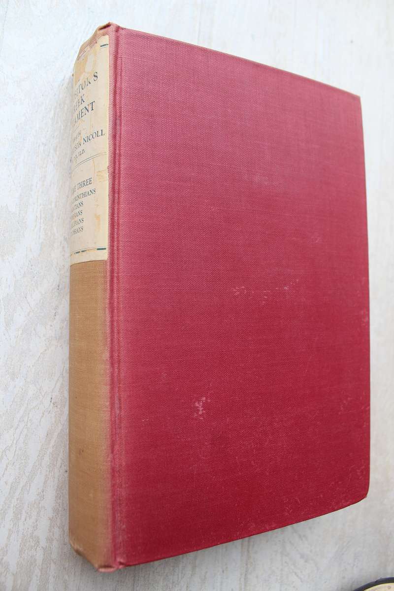 The Expositor's Greek Testament - 5 volumes