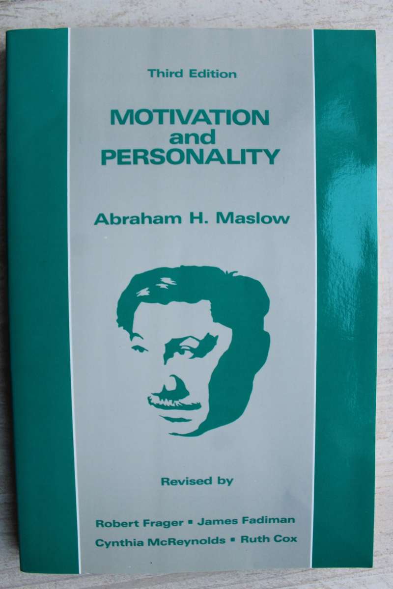 Motivation and Personality - Maslow