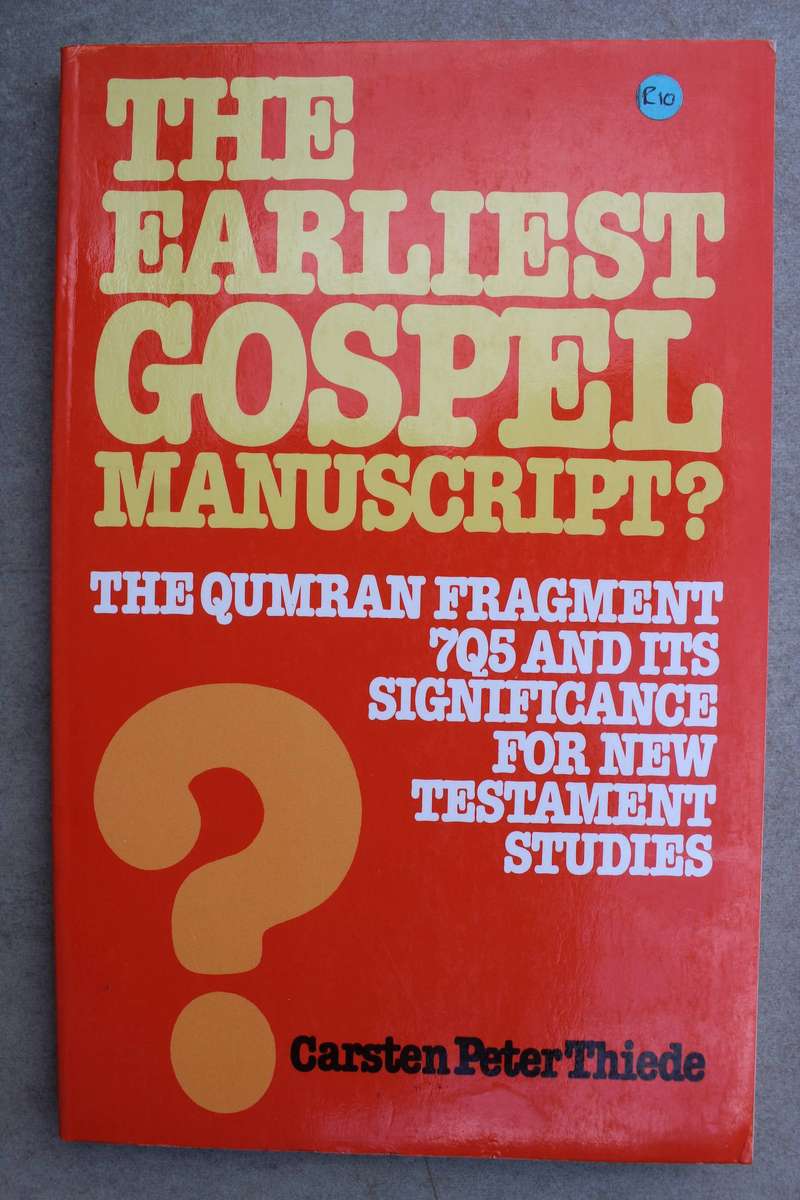 The Earliest Gospel manuscript? Qumran fragment 7Q5 / Thiede