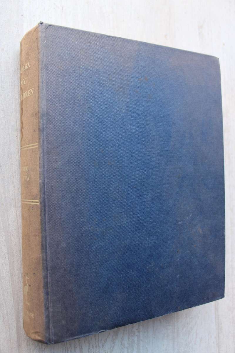 Indaba my Children - African Tribal History, legends, customs and religious beliefs - Credo Mutwa