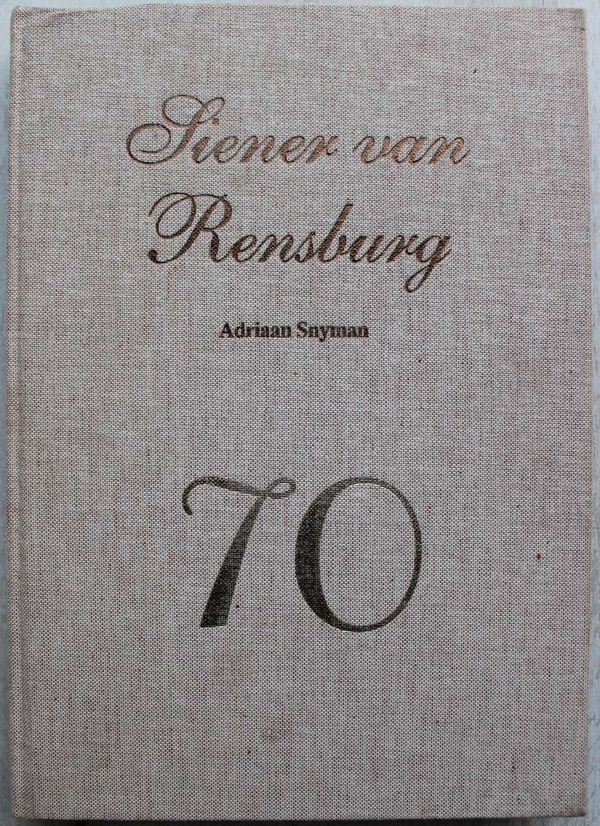 Siener van Rensburg 70 - Adriaan Snyman