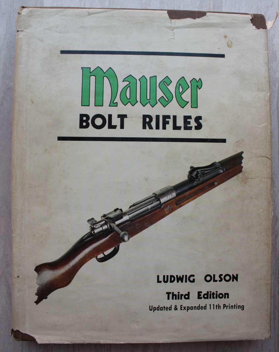 Mauser Bolt Rifles - Ludwig Olson